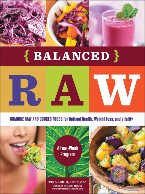 Title details for Balanced Raw by Tina Leigh - Available